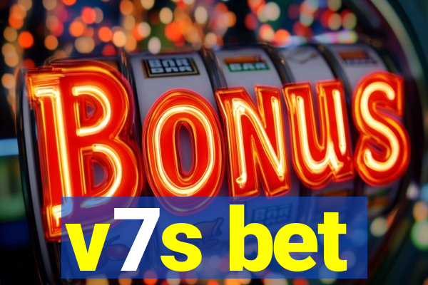 v7s bet